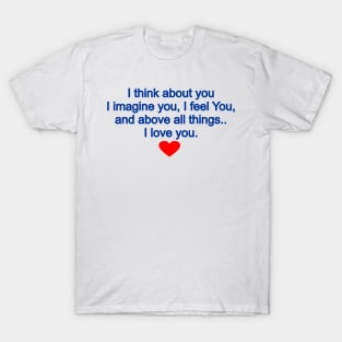 I think about you T-Shirt